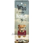 'Nostalgic-Art 45026 Animal Club Who Needs Bones ? Marque-page en métal 5 x 15 cm